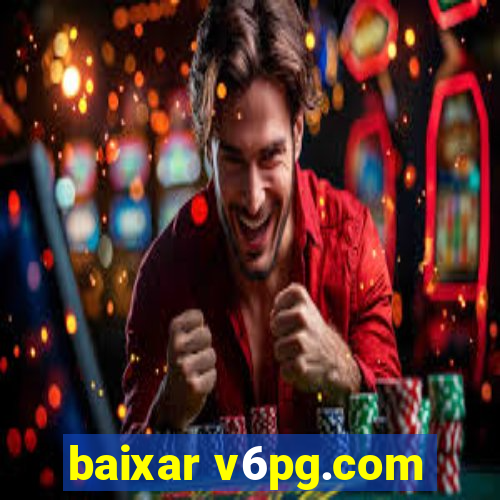 baixar v6pg.com